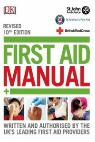 DK First Aid Manual Opracowanie zbiorowe