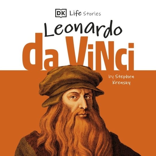 DK Life Stories: Leonardo da Vinci Balderrama Joseph