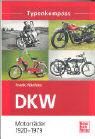 DKW Motorräder 1920 - 1979 Ronicke Frank
