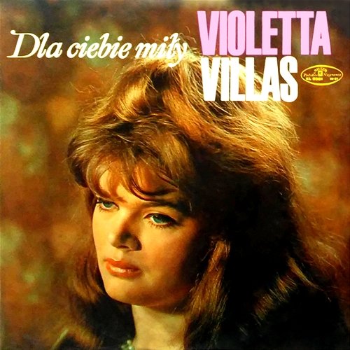 Dla ciebie mily Violetta Villas