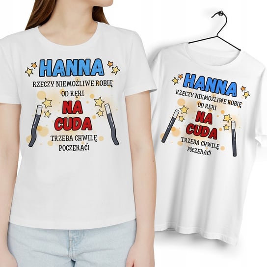 Dla Hanny T-Shirt Koszulka biała Na Prezent z Dowolnym Nadrukiem Zdjęciem Inna marka