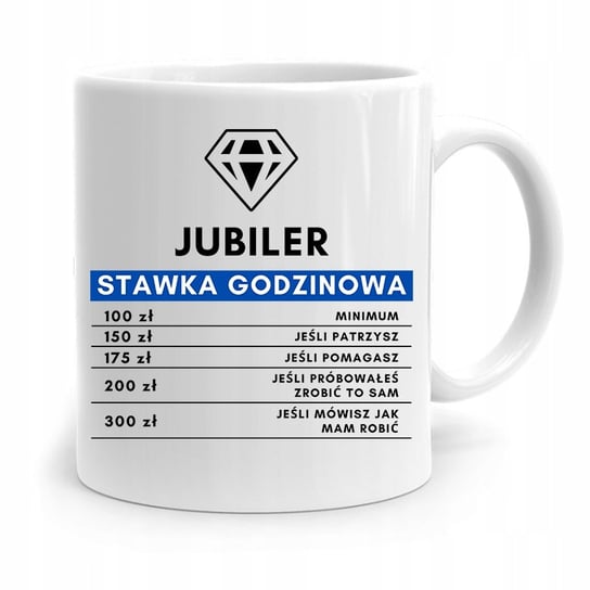 DLA JUBILERA KUBEK NA PREZENT STAWKA GODZINOWA Z Nadrukiem Ze Zdjęciem ...