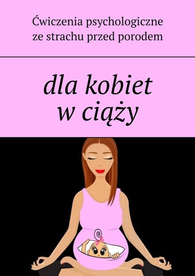 Dla kobiet w ciąży - ebook mobi Anastasiya Kolendo-Smirnova