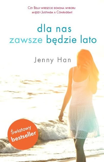Dla nas zawsze będzie lato Han Jenny