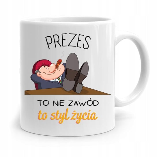 DLA PREZESA VICEPREZESA KUBEK PREZES TO STYL ŻYCIA z Nadrukiem ze Zdjęciem PoliDraw