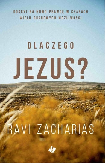Dlaczego Jezus Zacharias Ravi