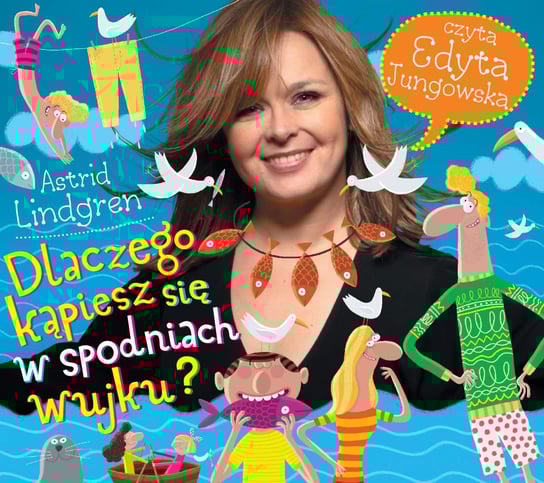 Dlaczego kąpiesz się w spodniach, wujku? - audiobook Lindgren Astrid