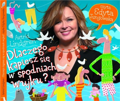 Dlaczego kąpiesz się w spodniach, wujku? Lindgren Astrid