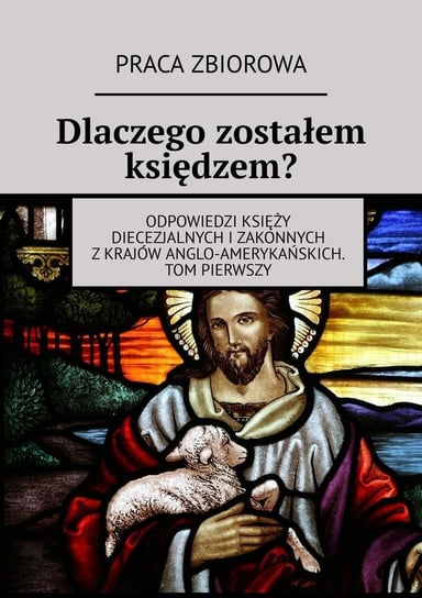 Dlaczego zostałem księdzem? - ebook epub Opracowanie zbiorowe