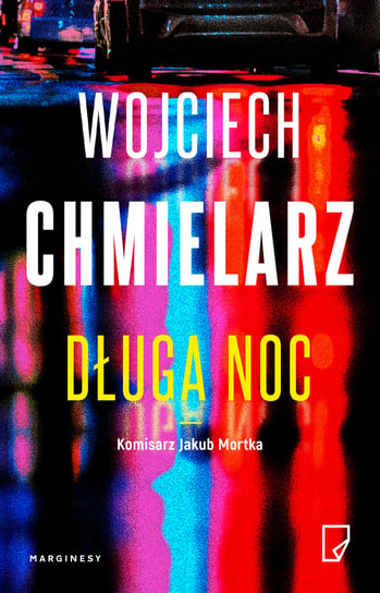Długa noc Chmielarz Wojciech