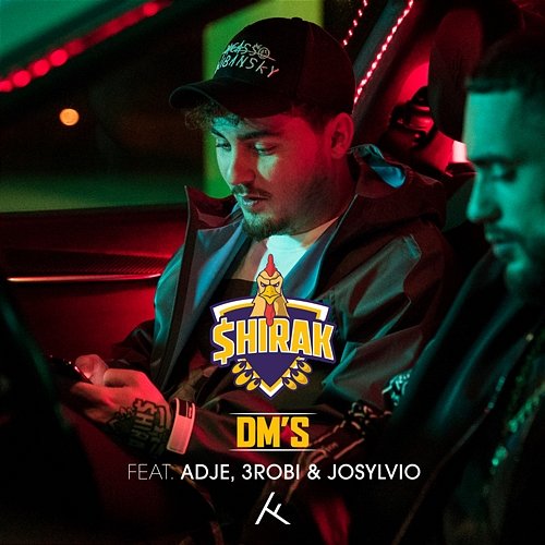 DM's $hirak feat. Adje, 3robi, Josylvio