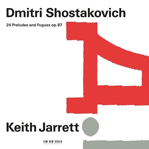 Dmitri Shostakovich: 24 Preludes And Fugues, Op. 87 Keith Jarrett