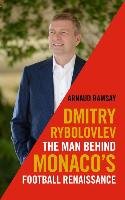 Dmitry Rybolovlev Ramsay Arnaud