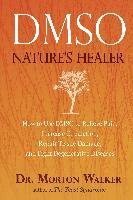 Dmso: Nature's Healer Walker Morton