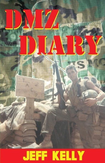 DMZ Diary Kelly Jeff