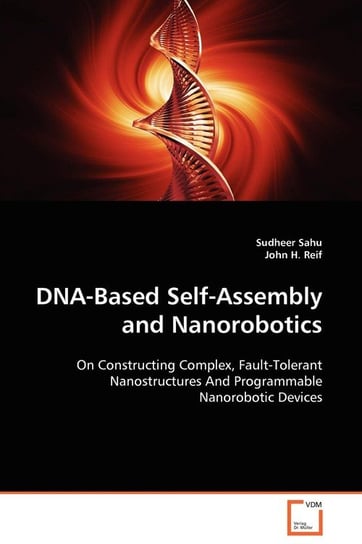 DNA-Based Self-Assembly and Nanorobotics Sahu Sudheer