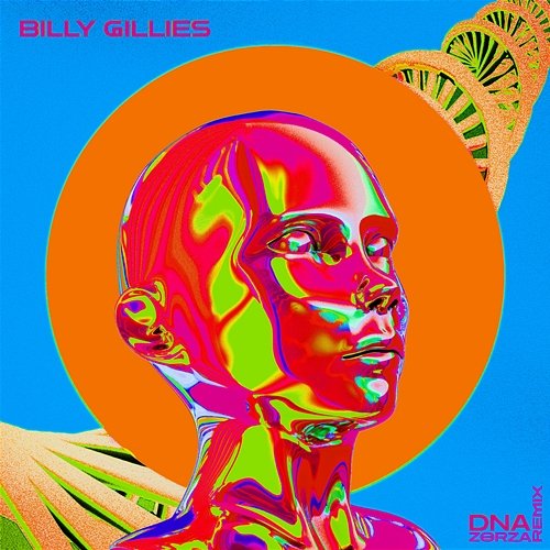 DNA (Loving You) Billy Gillies, Zorza feat. Hannah Boleyn