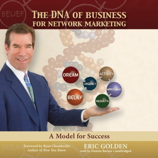 DNA of Business for Network Marketing Chamberlin Ryan, Golden Eric
