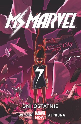 Dni ostatnie. Ms Marvel. Tom 4 Wilson Willow G, Gage Christos, Slott Dan