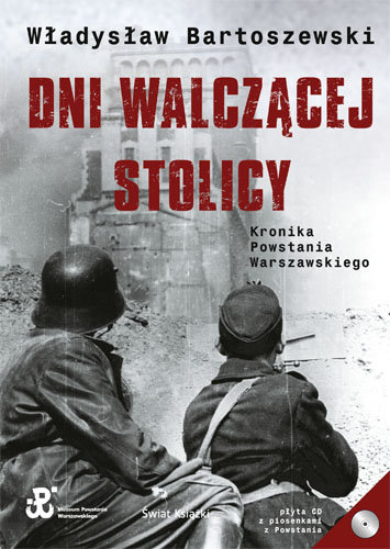 Dni walczącej stolicy Bartoszewski Władysław
