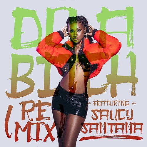 Do A Bitch Kaliii feat. Saucy Santana