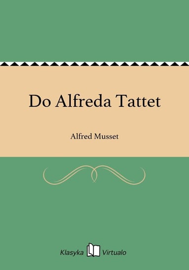 Do Alfreda Tattet - ebook epub Musset Alfred