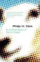 Do Androids Dream of Electric Sheep? Dick Philip K.