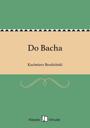 Do Bacha Brodziński Kazimierz