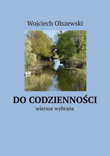 Do codzienności Olszewski Wojciech