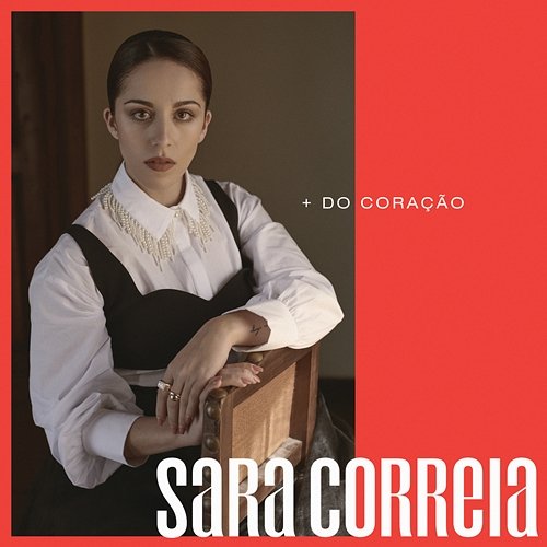 + Do Coração Sara Correia