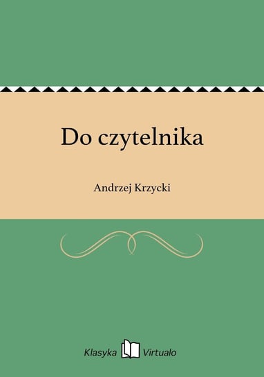 Do czytelnika Krzycki Andrzej