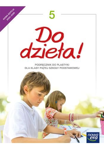 Do dzieła! Podręcznik. Klasa 5. Szkoła podstawowa Opracowanie zbiorowe