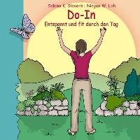 Do-In Entspannt und fit durch den Tag Sievers Sakina K., Loh Nirgun W.