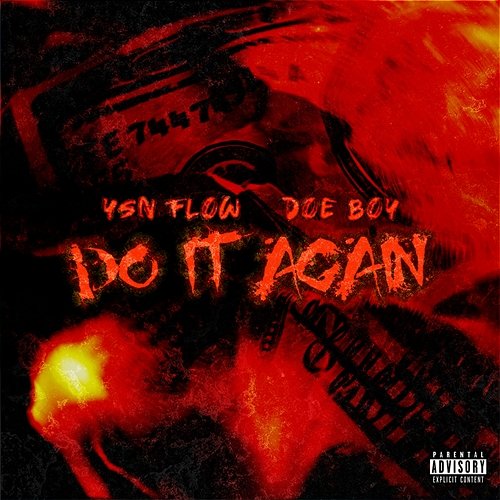 Do It Again YSN Flow feat. Doe Boy