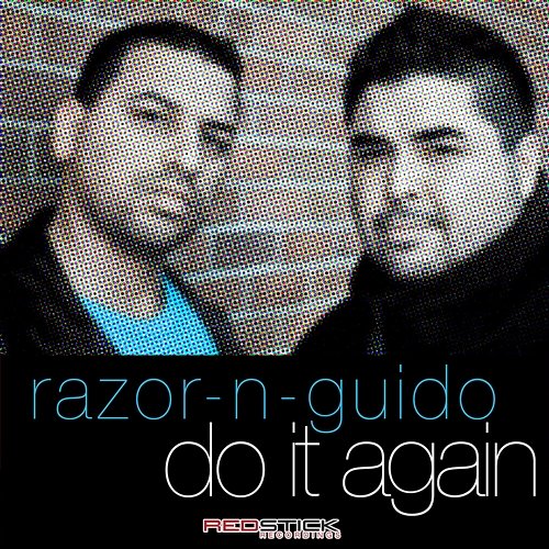 Do It Again Razor-N-Guido