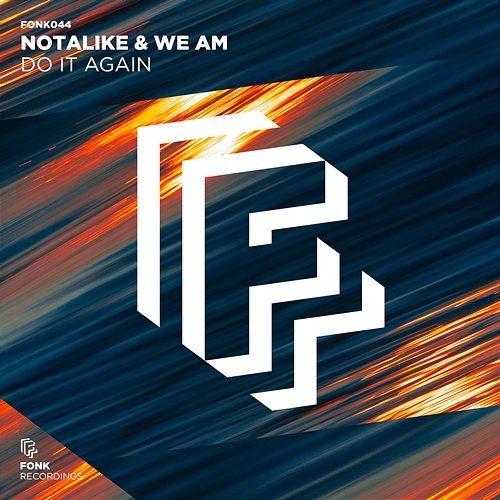 Do It Again Notalike & We AM