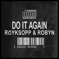 Do It Again Röyksopp, Robyn