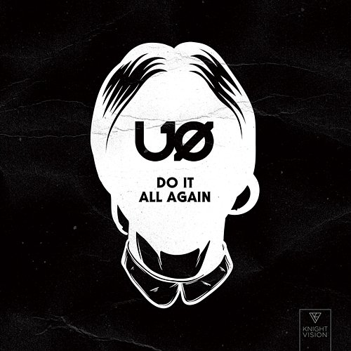 Do It All Again UØ