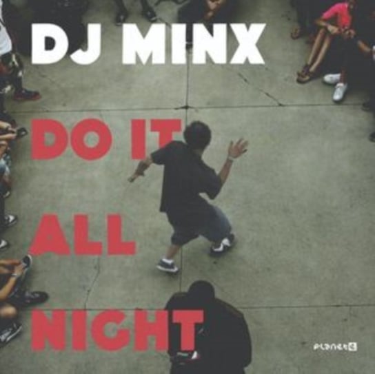 Do It All Night DJ Minx
