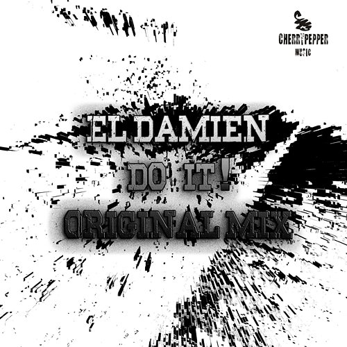 Do It! (Original Mix) El DaMieN