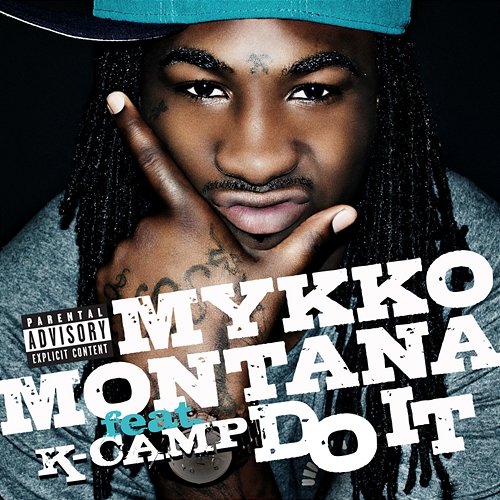 Do It Mykko Montana feat. K CAMP