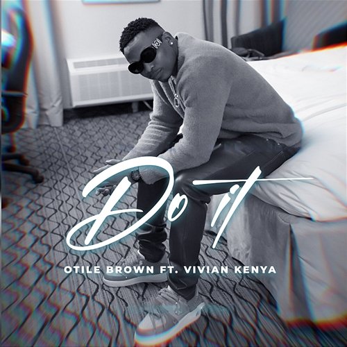 Do It Otile Brown feat. Vivian Kenya