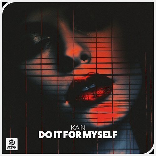 Do It For Myself Kain
