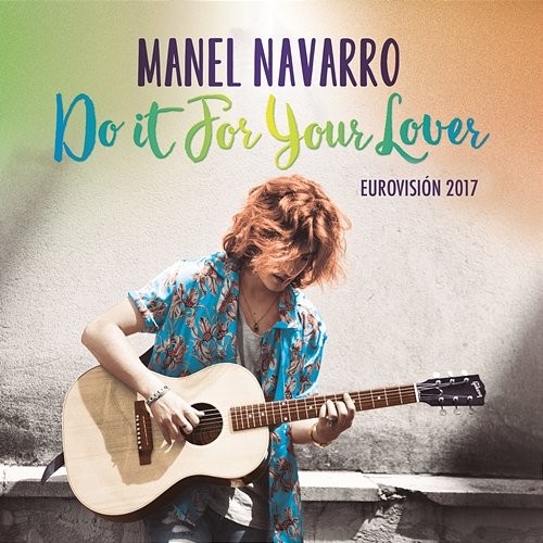 Do It for Your Lover Manel Navarro