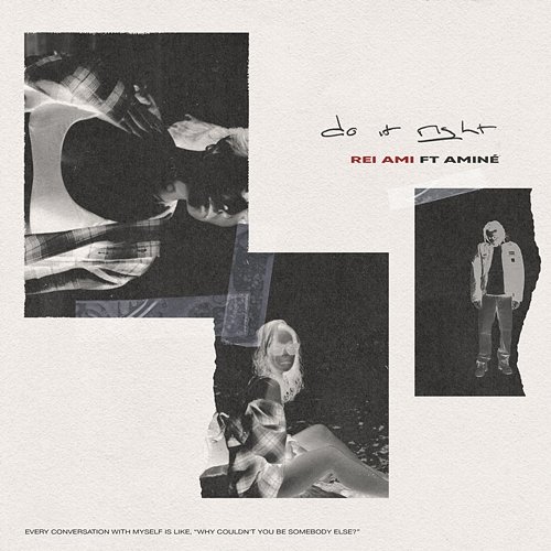 do it right REI AMI feat. Aminé