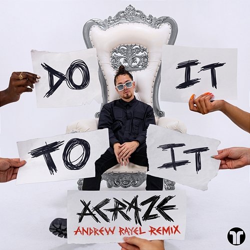 Do It To It ACRAZE feat. Cherish, Andrew Rayel