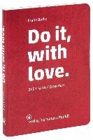 Do it, with love. Bodin Frank