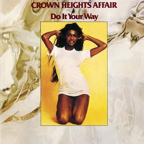 Do It Your Way Crown Heights Affair