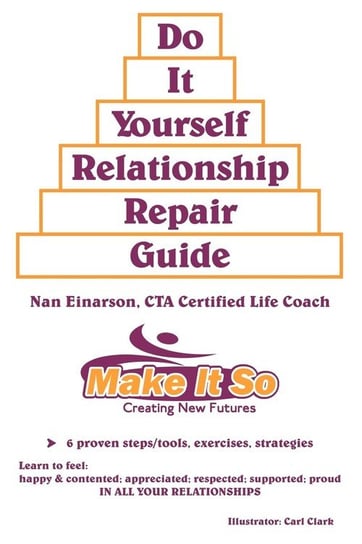 "DO IT YOURSELF RELATIONSHIP REPAIR GUIDE" Einarson Nan