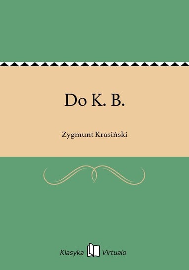 Do K. B. Krasiński Zygmunt